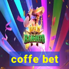 coffe bet